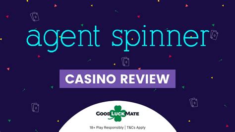 Agent spinner casino
